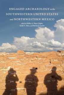 9781646421060-164642106X-Engaged Archaeology in the Southwestern United States and Northwestern Mexico (Proceedings of the Southwest Symposium)