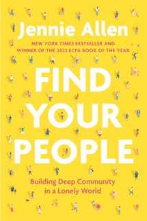 9780593193402-0593193407-Find Your People: Building Deep Community in a Lonely World
