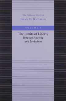 9780865972261-0865972265-The Limits of Liberty: Between Anarchy and Leviathan (The Collected Works of James M. Buchanan)