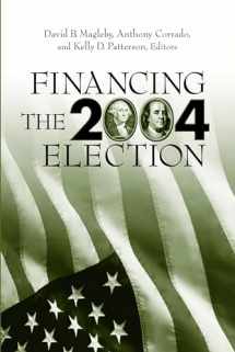 9780815754398-0815754396-Financing the 2004 Election