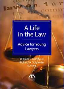9781604425963-1604425962-A Life In The Law: Advice For Young Lawyers