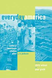 9780520229617-0520229614-Everyday America: Cultural Landscape Studies after J. B. Jackson