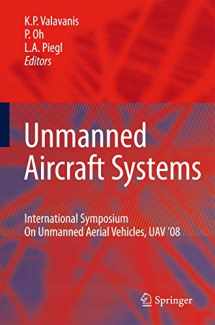 9789048180769-9048180767-Unmanned Aircraft Systems: International Symposium On Unmanned Aerial Vehicles, UAV’08