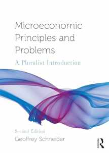 9781032436913-1032436913-Microeconomic Principles and Problems: A Pluralist Introduction (Routledge Pluralist Introductions to Economics)