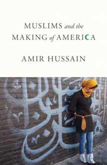 9781481306232-1481306235-Muslims and the Making of America