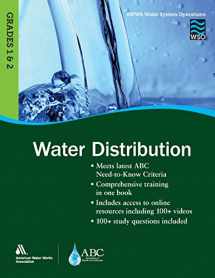 9781625761262-1625761260-Water Distribution, Grades 1 & 2 (Awwa Water System Operations)