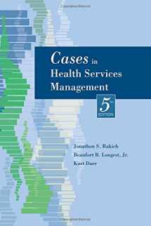 9781932529593-1932529594-Cases in Health Services Management, Fifth Edition
