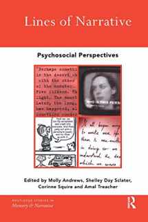 9780415242332-0415242339-Lines of Narrative: Psychosocial Perspectives (Routledge Studies in Memory and Narrative)