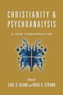 9780830828562-0830828567-Christianity & Psychoanalysis: A New Conversation (Christian Association for Psychological Studies Books)