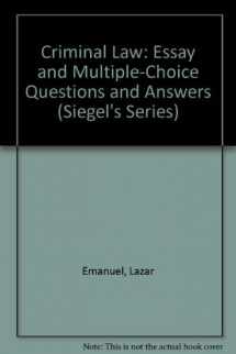9780735526655-0735526656-Criminal Law: Essay and Multiple-Choice Questions and Answers (Siegel's Series)