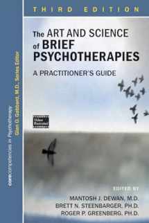 9781615370795-161537079X-The Art and Science of Brief Psychotherapies: A Practitioner's Guide (Corecompetencies in Psychotherapy)