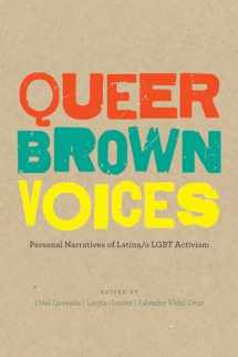 9781477307304-1477307303-Queer Brown Voices: Personal Narratives of Latina/o LGBT Activism