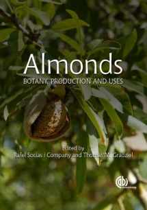 9781780643540-1780643543-Almonds: Botany, Production and Uses