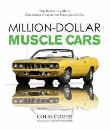 9780760329528-0760329524-Million-Dollar Muscle Cars: The Rarest and Most Collectible Cars of the Performance Era