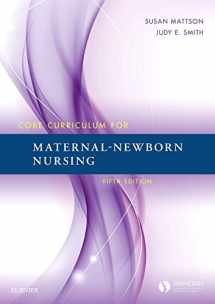 9780323287630-0323287638-Core Curriculum for Maternal-Newborn Nursing