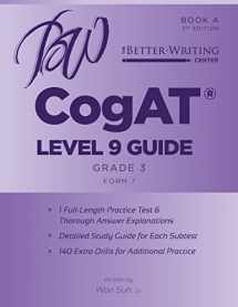 9781939750105-1939750105-CogAT Level 9 (Grade 3) Guide: Book A