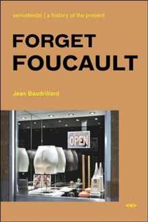 9781584350415-1584350415-Forget Foucault, new edition (Semiotext(e) / Foreign Agents)