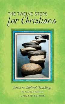 9780941405577-0941405575-The Twelve Steps for Christians