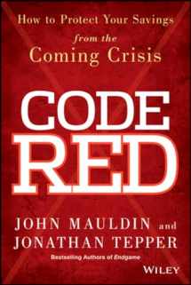 9781118783726-1118783727-Code Red: How to Protect Your Savings from the Coming Crisis