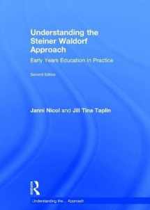 9781138209831-113820983X-Understanding the Steiner Waldorf Approach: Early Years Education in Practice (Understanding the… Approach)