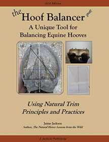 9780984839964-0984839968-The Hoof Balancer: A Unique Tool for Balancing Equine Hooves
