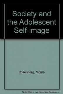 9780819562289-0819562289-Society and the Adolescent Self-Image. Rev. ed.