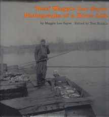 9780878057887-0878057889-Deaf Maggie Lee Sayre: Photographs of a River Life