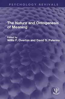 9781032549286-1032549289-The Nature and Ontogenesis of Meaning (Psychology Revivals)