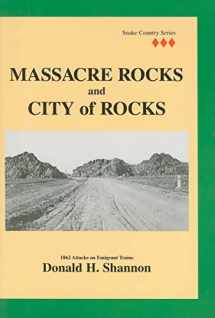 9780963582836-0963582836-Massacre Rocks and City of Rocks (Snake Country Series vol. III)