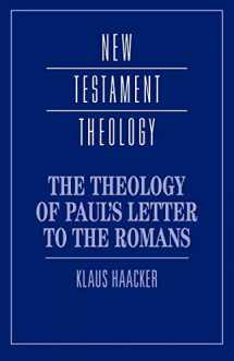 9780521435352-0521435358-The Theology of Paul's Letter to the Romans (New Testament Theology)