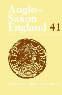9781107046931-1107046939-Anglo-Saxon England: Volume 41 (Anglo-Saxon England, Series Number 41)