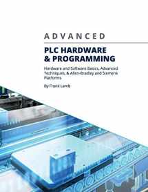 9780578482231-0578482231-Advanced PLC Hardware & Programming: Hardware and Software Basics, Advanced Techniques & Allen-Bradley and Siemens Platforms