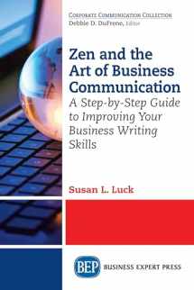 9781606499566-1606499564-Zen and the Art of Business Communication