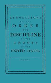 9781429095556-1429095555-Regulations for the Order and Discipline of the Troops of the United States (Applewood Books)