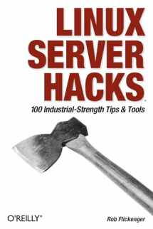 9780596004613-0596004613-Linux Server Hacks: 100 Industrial-Strength Tips and Tools