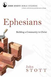 9780830821631-0830821635-Ephesians: Building a Community in Christ (John Stott Bible Studies)