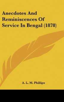 9781104684679-1104684675-Anecdotes And Reminiscences Of Service In Bengal (1878)