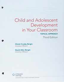 9781337887335-1337887331-Bundle: Child and Adolescent Development in Your Classroom, Topical Approach, Loose-Leaf Version, 3rd + LMS Integrated MindTap Education, 1 term (6 months) Printed Access Card