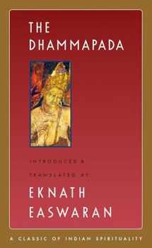 9781586380205-1586380206-The Dhammapada (Easwaran's Classics of Indian Spirituality Book 3)