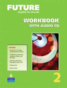 9780131991514-0131991515-Future: English for Results, Level 2 - Workbook (Book & CD)