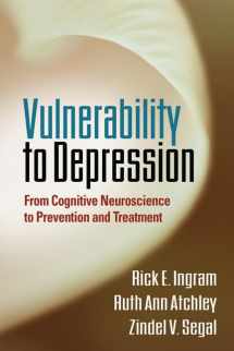 9781609182557-1609182553-Vulnerability to Depression: From Cognitive Neuroscience to Prevention and Treatment