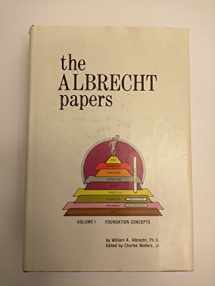 9780911311051-091131105X-The Albrecht Papers: Vol. 1 - Foundation Concepts