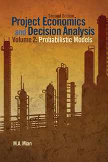 9781593702090-1593702094-Project Economics and Decision Analysis: Probabilistic Models