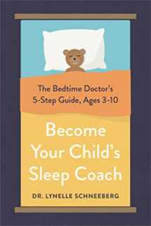 9780738285566-0738285560-Become Your Child's Sleep Coach