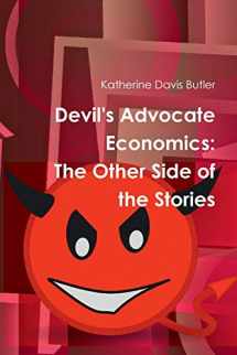 9780359209262-0359209262-Devil's Advocate Economics: The Other Side of the Stories