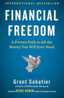 9780525540885-0525540881-Financial Freedom: A Proven Path to All the Money You Will Ever Need