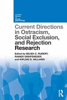 9780815368144-0815368143-Current Directions in Ostracism, Social Exclusion and Rejection Research (Current Issues in Social Psychology)