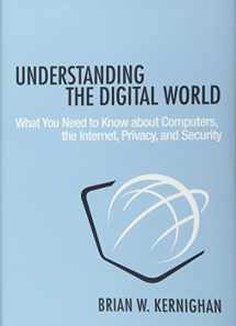9780691176543-069117654X-Understanding the Digital World: What You Need to Know about Computers, the Internet, Privacy, and Security