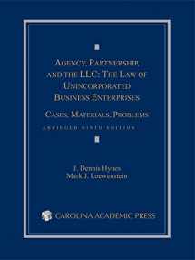 9781632847942-1632847949-Agency, Partnership, and the LLC: The Law of Unincorporated Business Enterprises: Cases, Materials, Problems