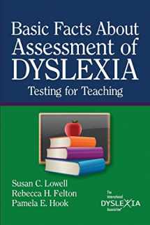 9780892140688-0892140682-BasicFacts About Assessment of Dyslexia: Testing for Teaching